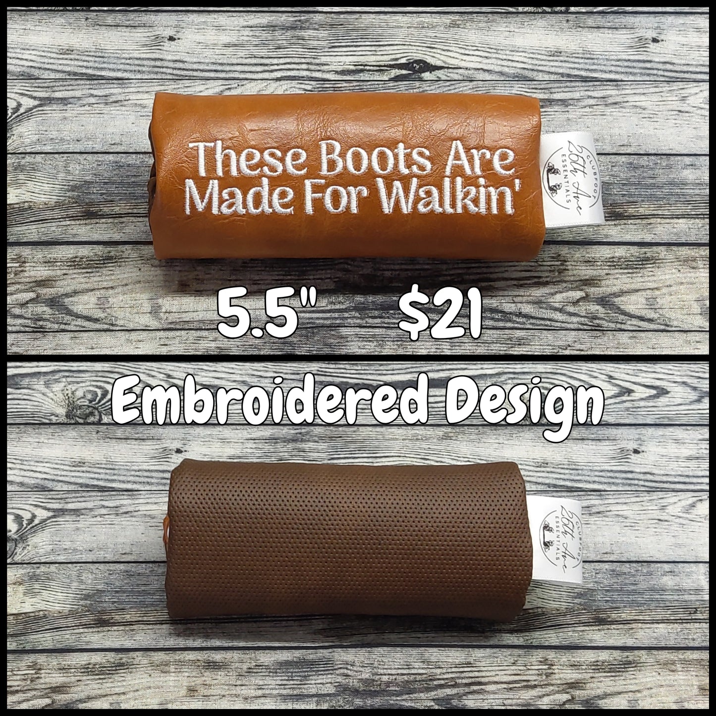 5.5" Brown & Caramel Leather + "These Boots Are Made For Walkin'"