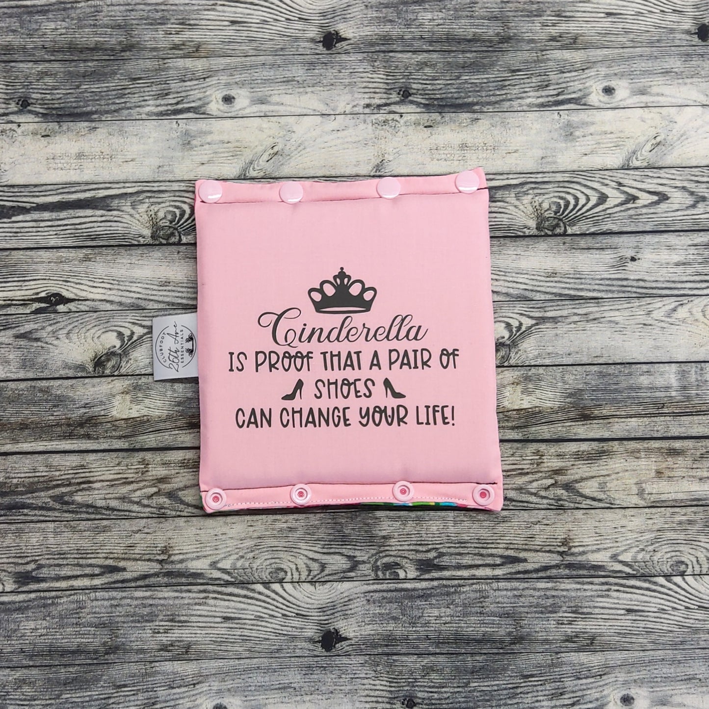 6" Pink Cotton + "Cinderella is Proof that a Pair of Shoes Can Change Your Life" & Pop Floral