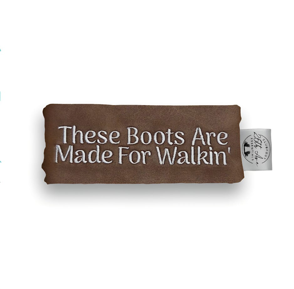 Western "These Boots Are Made For Walkin'" embroidered quote on Caramel Leather